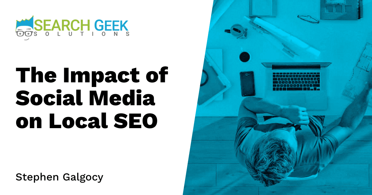 The Impact of Social Media on Local SEO