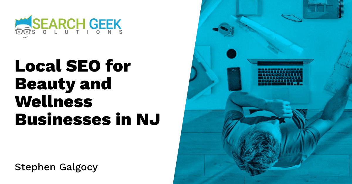Local SEO for Beauty and Wellness Businesses in NJ