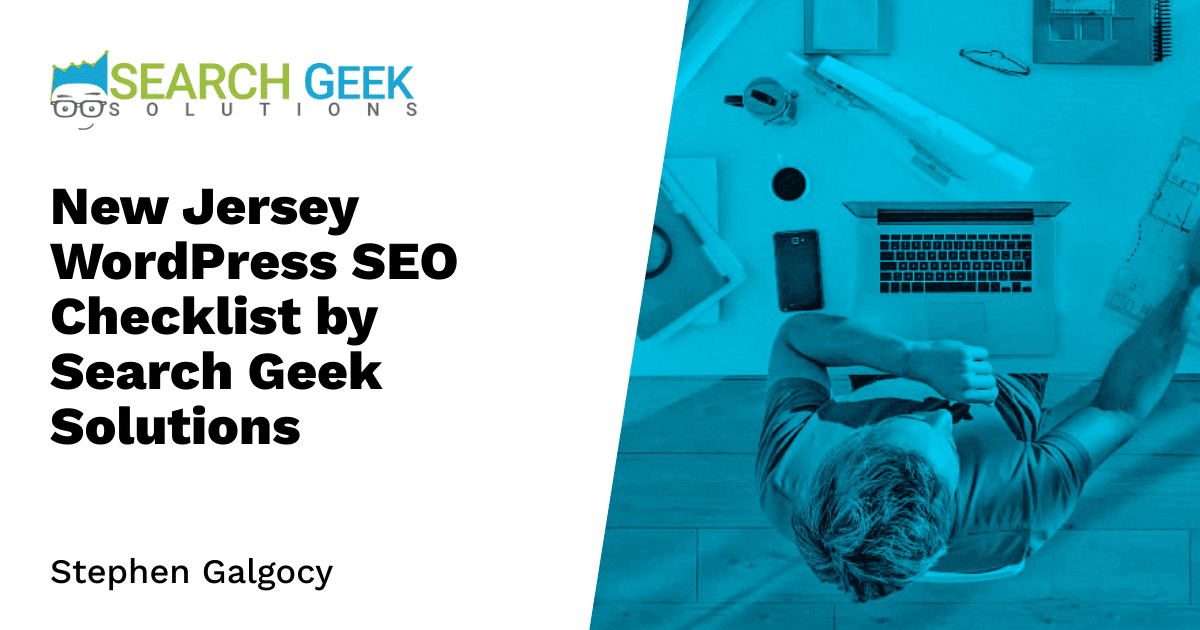 New Jersey WordPress SEO Checklist by Search Geek Solutions