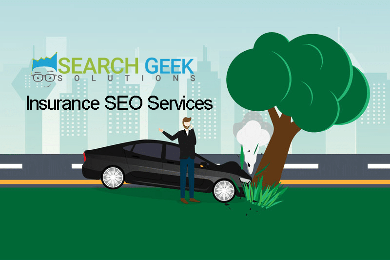 insurance seo services by Search Geek Solutions