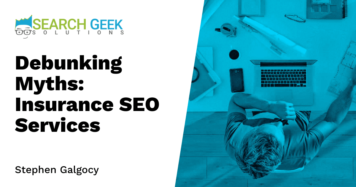 Debunking Myths: Insurance SEO Services
