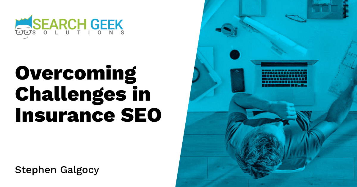 Overcoming Challenges in Insurance SEO