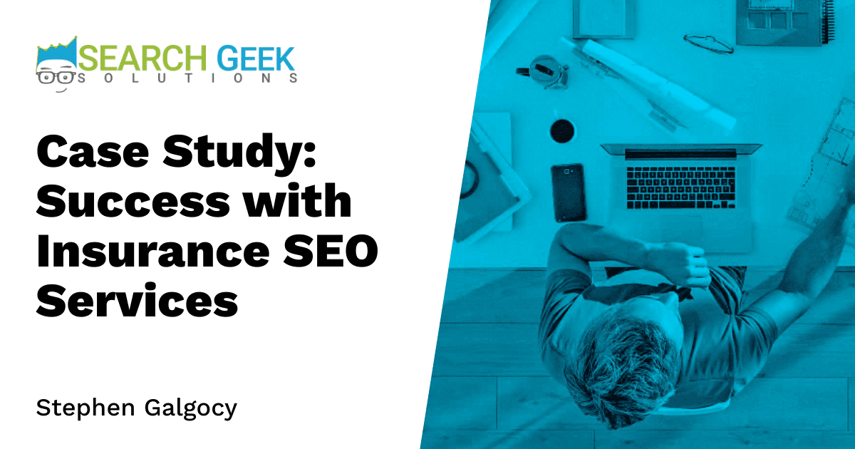 Case Study: Success with Insurance SEO Services