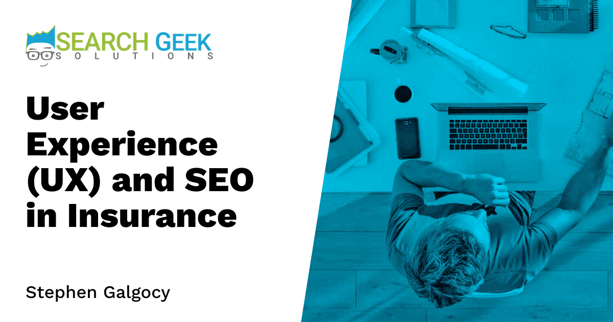 User Experience (UX) and SEO in Insurance