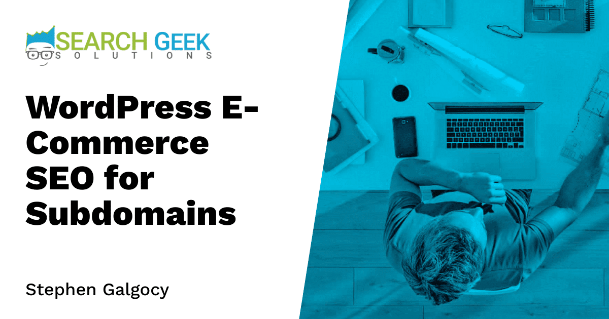 WordPress E-Commerce SEO for Subdomains