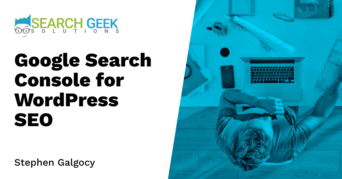 Google Search Console for WordPress SEO