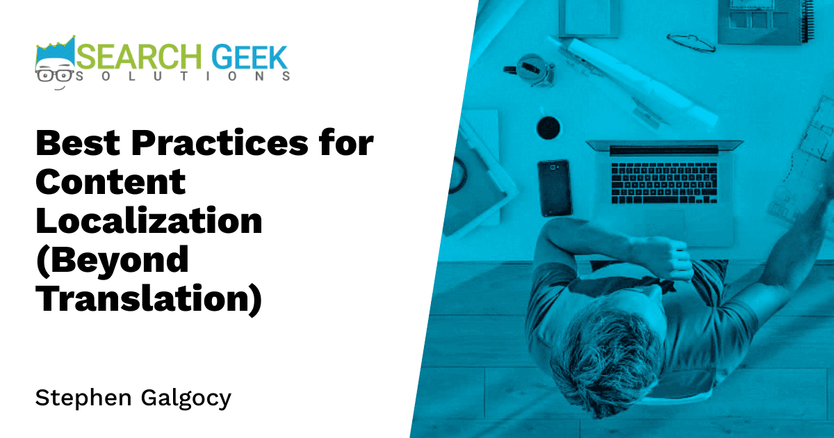 Best Practices for Content Localization (Beyond Translation)