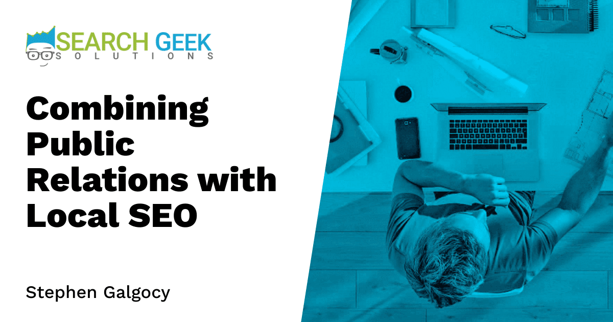 Combining Public Relations with Local SEO